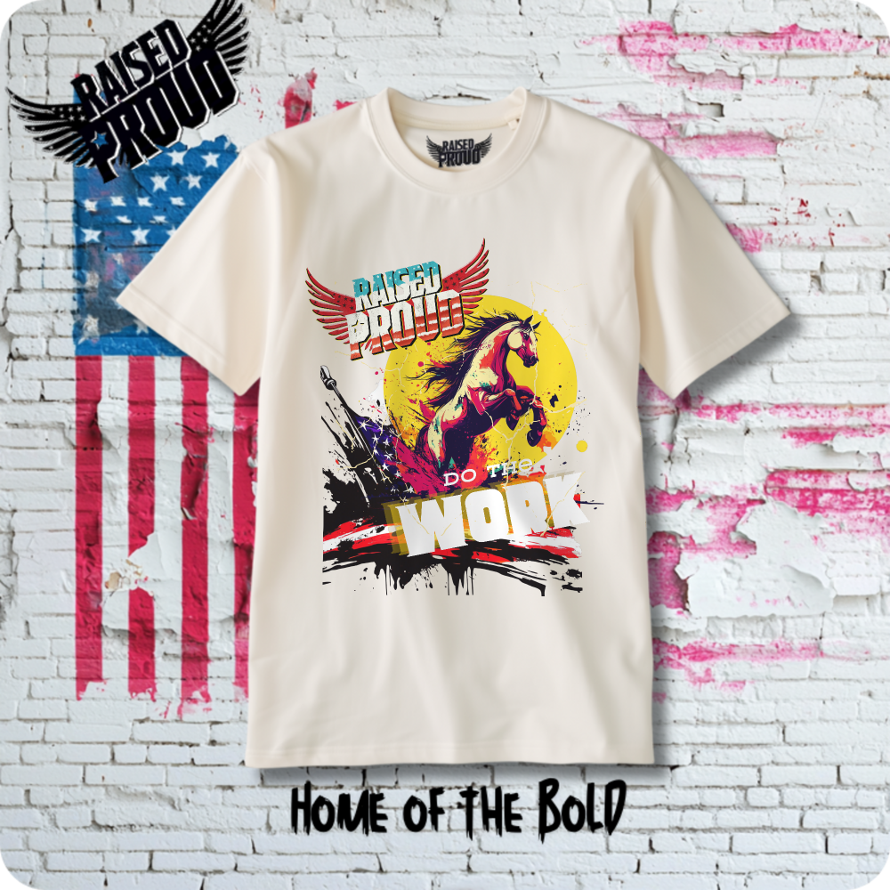 "Do The Work" Stallion Heavy Cotton T-Shirt